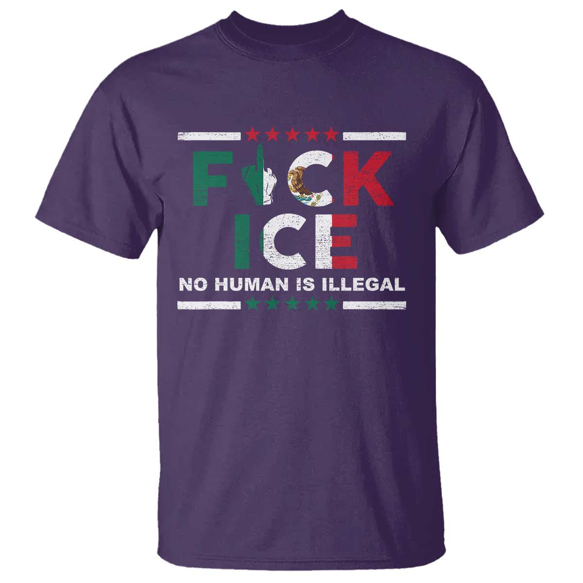 Fck Ice T Shirt Mexico Flag Mexican Immigrant Anti Immigration Enforcement TS10 Purple Print Your Wear