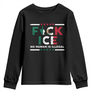 Fck Ice Youth Sweatshirt Mexico Flag Mexican Immigrant Anti Immigration Enforcement TS10 Black Print Your Wear