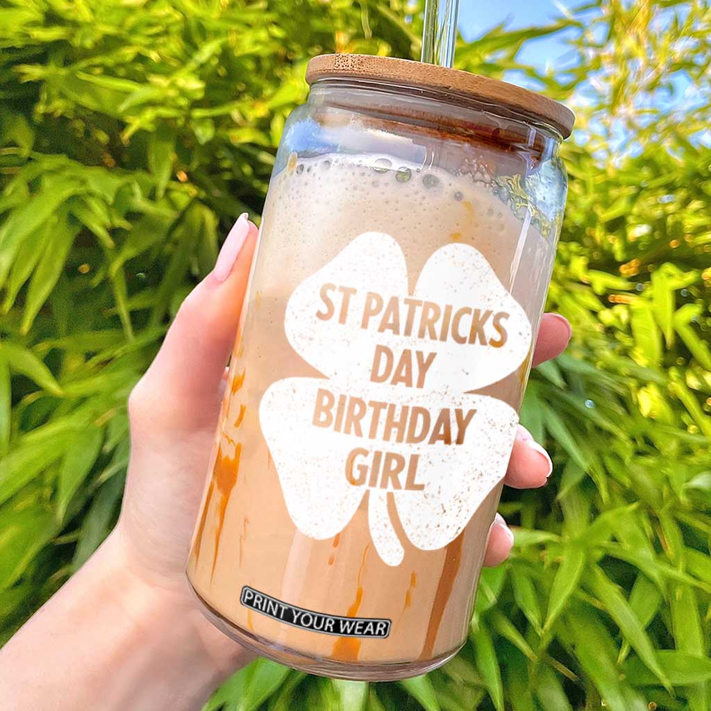 St Patricks Day Birthday Girl Glass Can Irish Bday Shamrock Clovers TS10 Black Print Your Wear