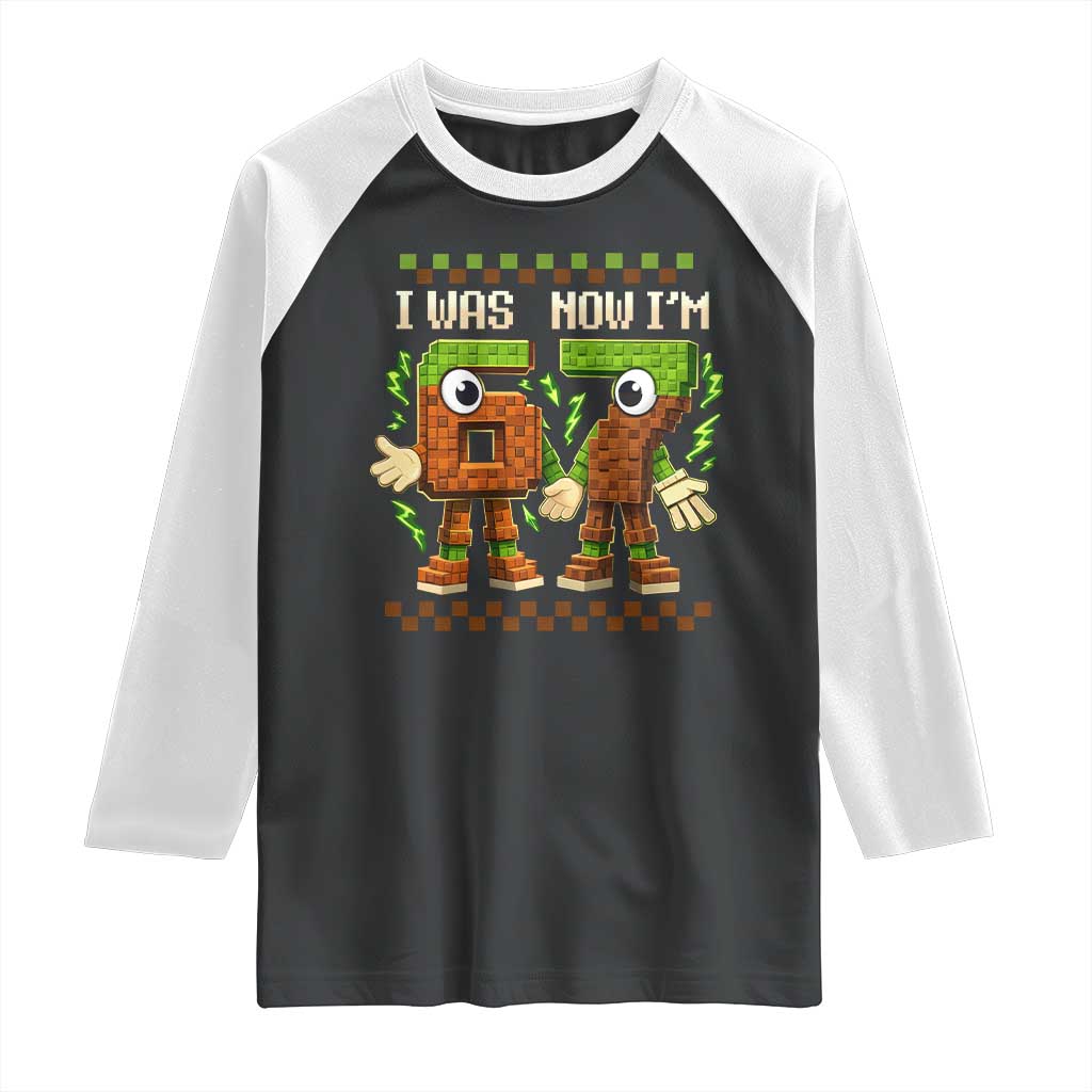 I Was 6 Now Im 7 7th Birthday 67 Meme Raglan Shirt Six Seven Checkered Kids Gaming Meme TS10 Black White Print Your Wear