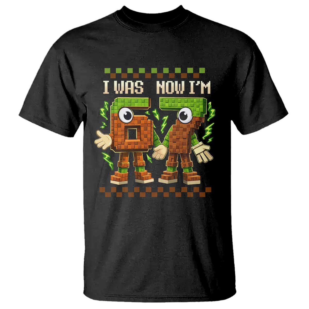 I Was 6 Now Im 7 7th Birthday 67 Meme T Shirt Six Seven Checkered Kids Gaming Meme TS10 Black Print Your Wear