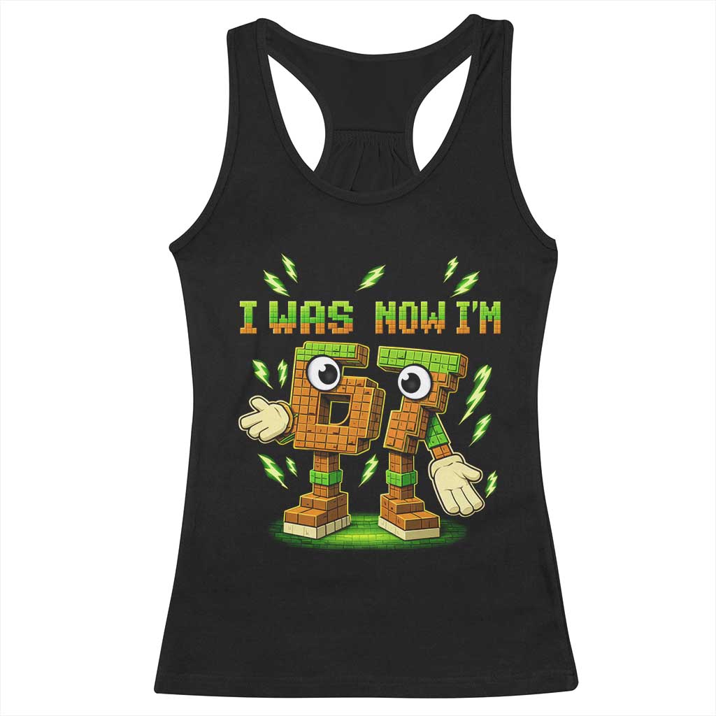 I Was 6 Now Im 7 7th Birthday 67 Meme Racerback Tank Top Funny 6 7 Birthday Six Seven Kids Gaming TS10 Black Print Your Wear