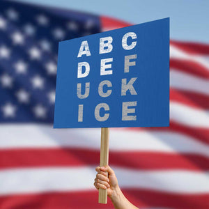 Fck Ice Protest Sign Chinga La Migra Subtle FDT TS10 Horizontal 18" × 24" Blue Print Your Wear
