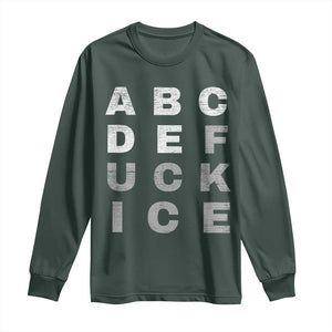 Fck Ice Long Sleeve Shirt Chinga La Migra Subtle FDT TS10 Dark Forest Green Print Your Wear