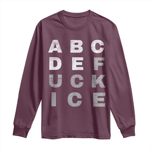 Fck Ice Long Sleeve Shirt Chinga La Migra Subtle FDT TS10 Maroon Print Your Wear