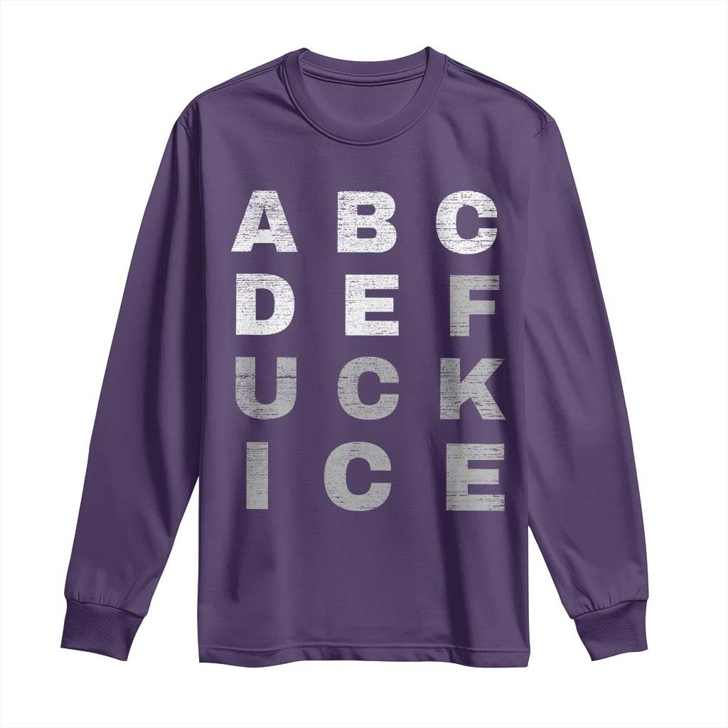 Fck Ice Long Sleeve Shirt Chinga La Migra Subtle FDT TS10 Purple Print Your Wear