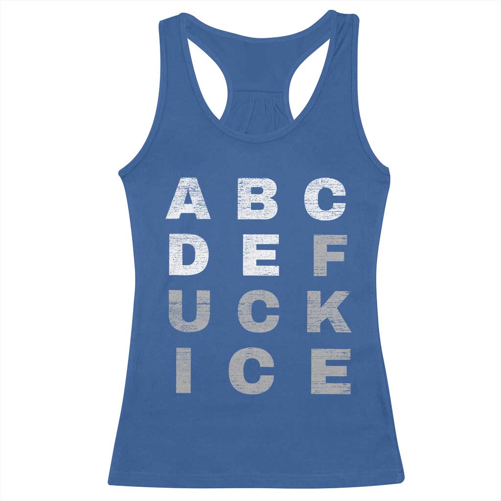 Fck Ice Racerback Tank Top Chinga La Migra Subtle FDT TS10 Royal Blue Print Your Wear