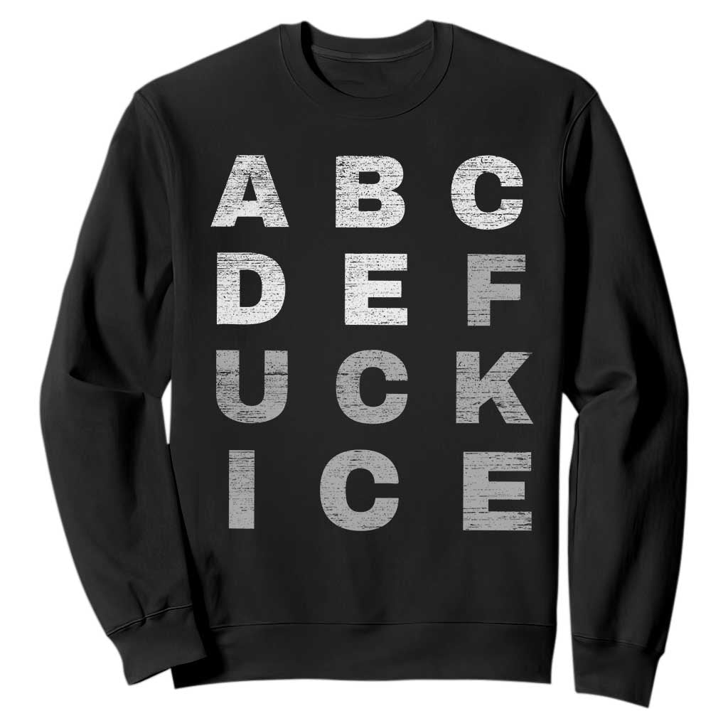 Fck Ice Sweatshirt Chinga La Migra Subtle FDT TS10 Black Print Your Wear