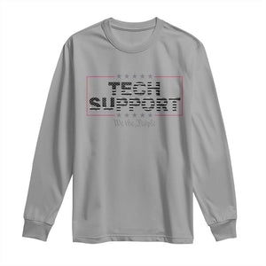 Tech Support Long Sleeve Shirt IT Support Programmer Engineer TS10 Sport Gray Print Your Wear