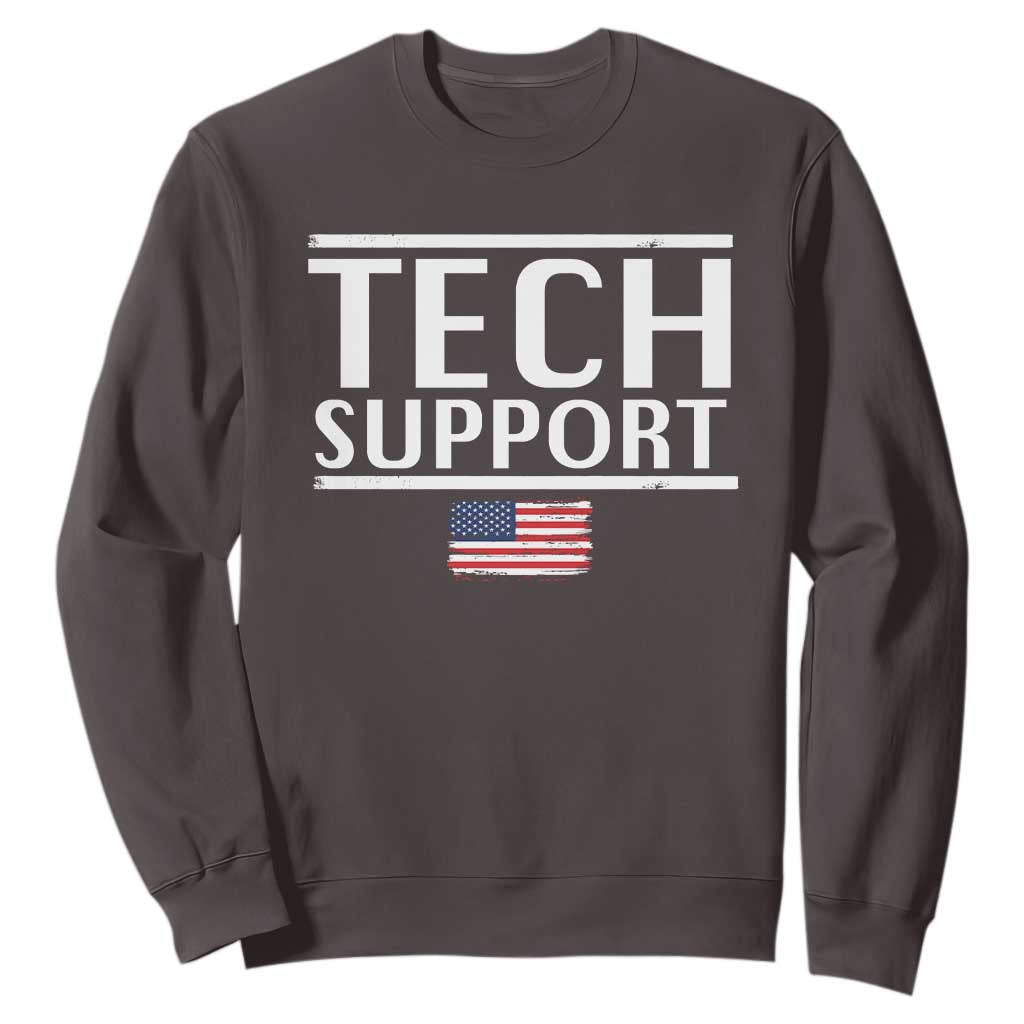 Tech Support Sweatshirt IT Support Programmer Engineer Elon Musk TS10 Dark Chocolate Print Your Wear