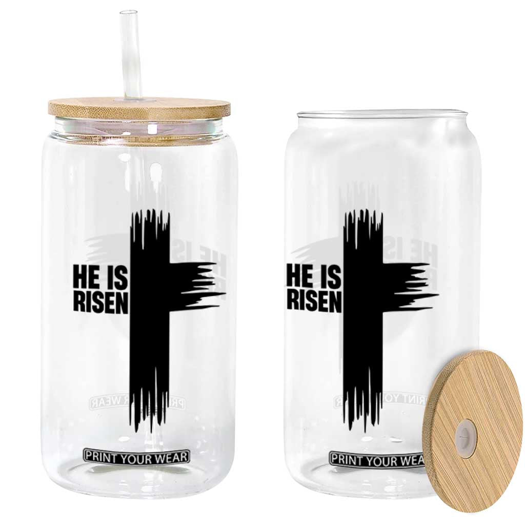 He Is Risen Glass Can Christian Easter Cross TS10 Print Your Wear