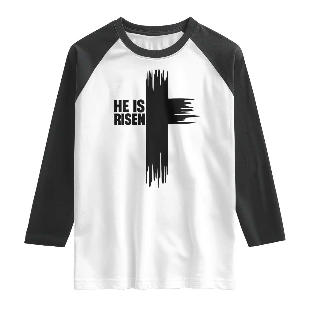 He Is Risen Raglan Shirt Christian Easter Cross TS10 White Black Print Your Wear