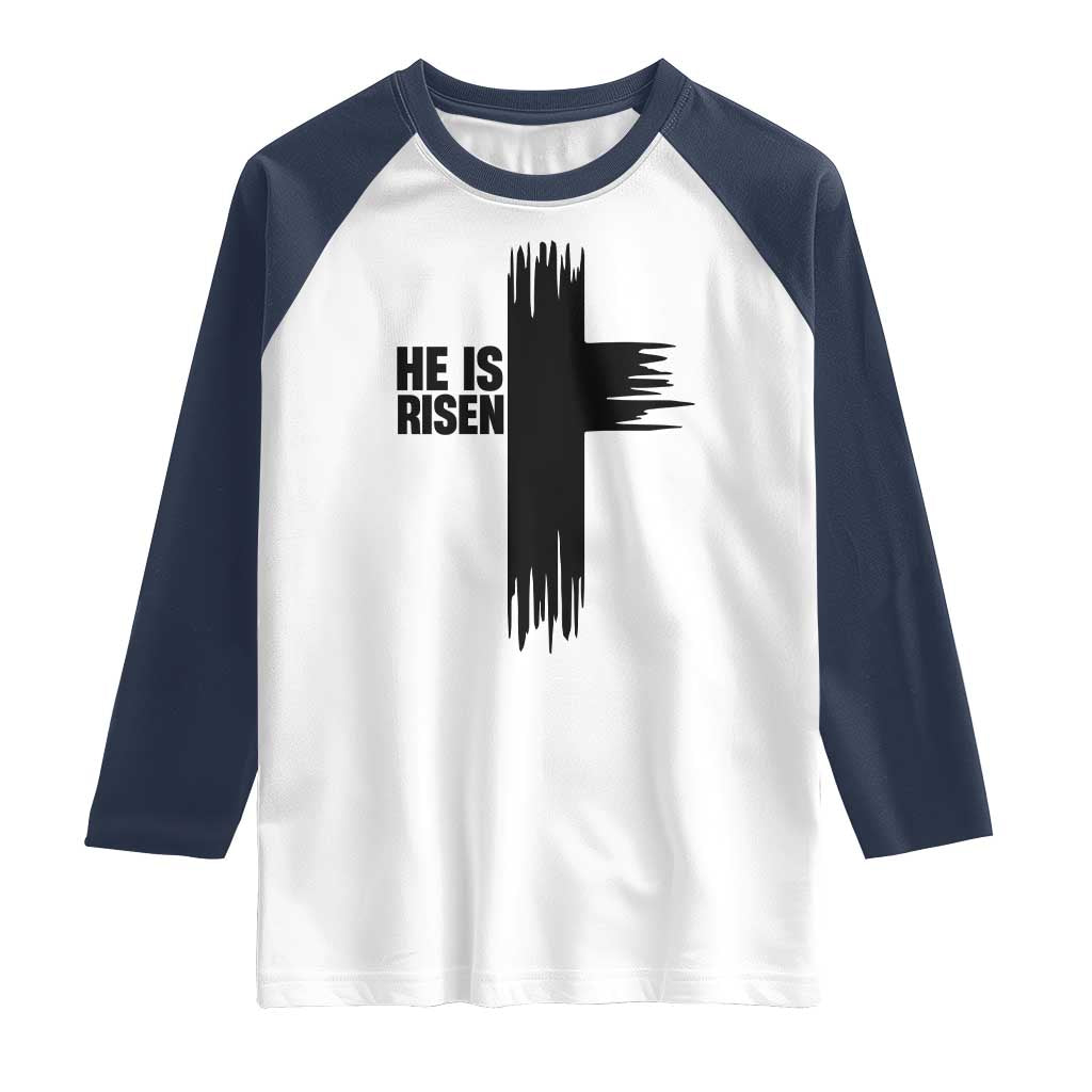 He Is Risen Raglan Shirt Christian Easter Cross TS10 White Navy Print Your Wear