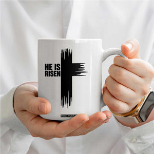 He Is Risen Coffee Mug Christian Easter Cross TS10 Print Your Wear