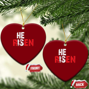 He Is Risen Ceramic Ornament Vintage Christian Religious Faith TS10 Print Your Wear
