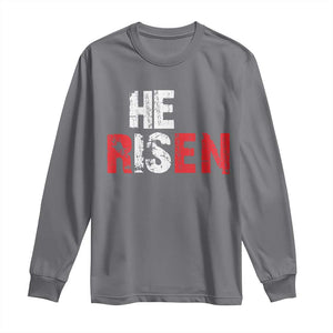 He Is Risen Long Sleeve Shirt Vintage Christian Religious Faith TS10 Charcoal Print Your Wear
