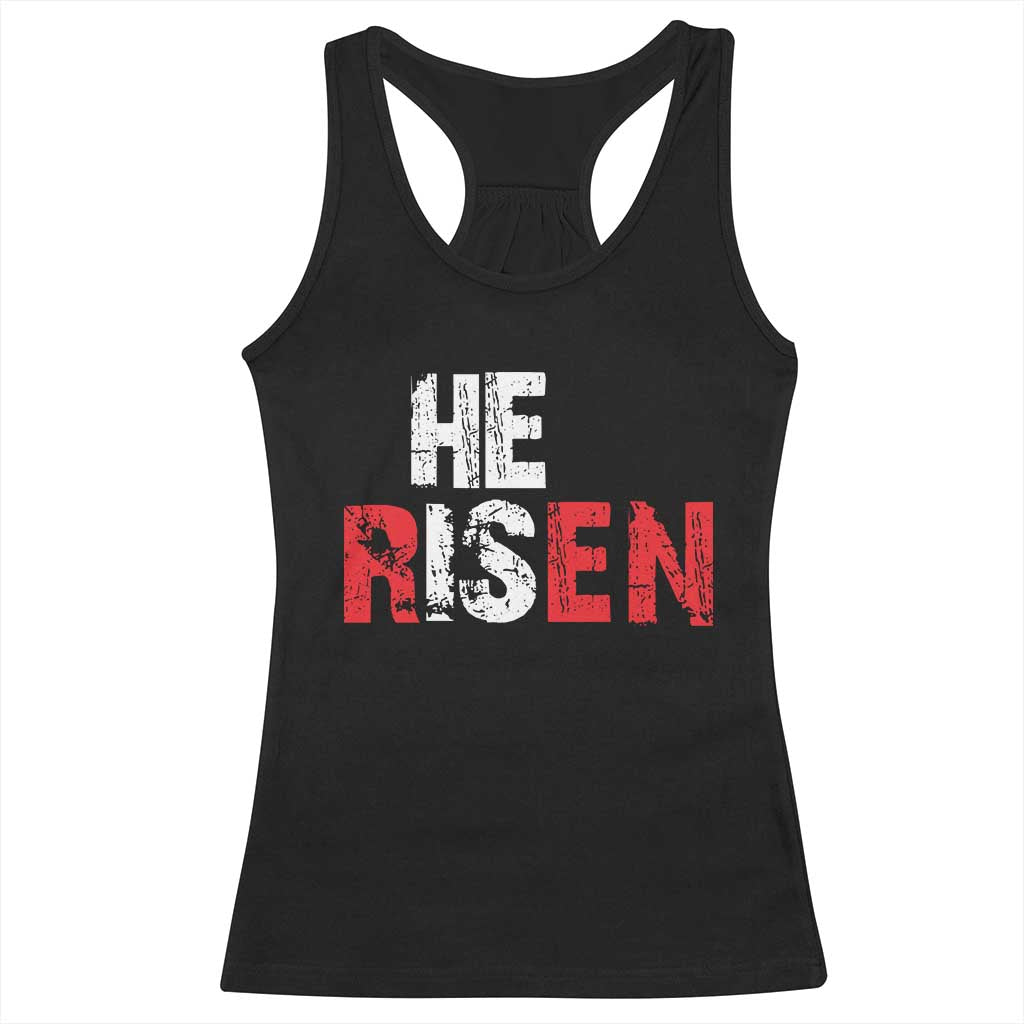 He Is Risen Racerback Tank Top Vintage Christian Religious Faith TS10 Black Print Your Wear
