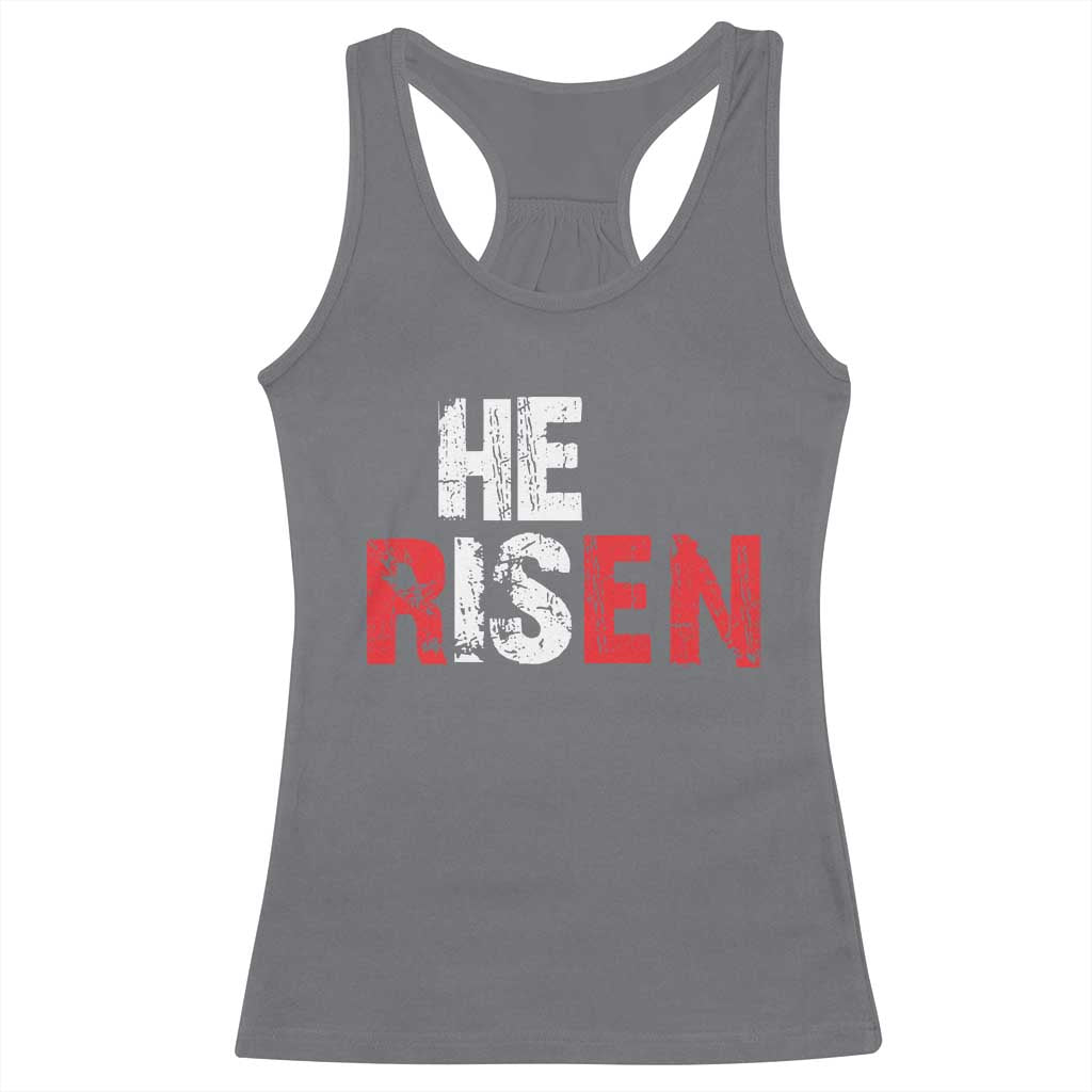 He Is Risen Racerback Tank Top Vintage Christian Religious Faith TS10 Charcoal Print Your Wear
