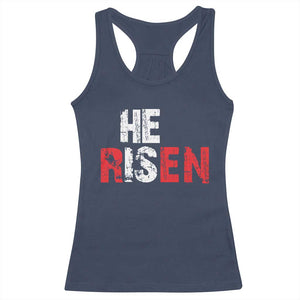 He Is Risen Racerback Tank Top Vintage Christian Religious Faith TS10 Navy Print Your Wear