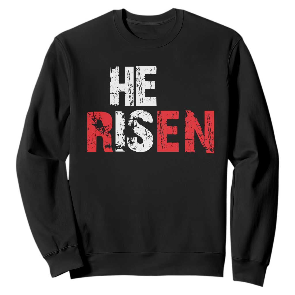 He Is Risen Sweatshirt Vintage Christian Religious Faith TS10 Black Print Your Wear