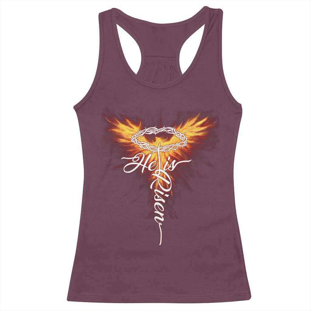 He Is Risen Racerback Tank Top Jesus Resurrection Easter Christian Cross Phoenix Rising TS10 Maroon Print Your Wear