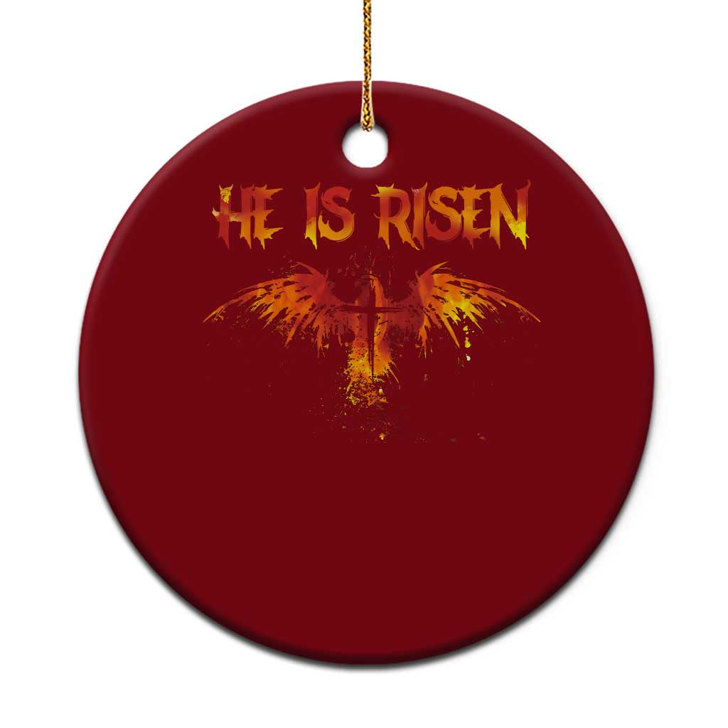He Is Risen Ceramic Ornament Phoenix Christian Jesus Resurrection Cross TS10 1pc Red Print Your Wear