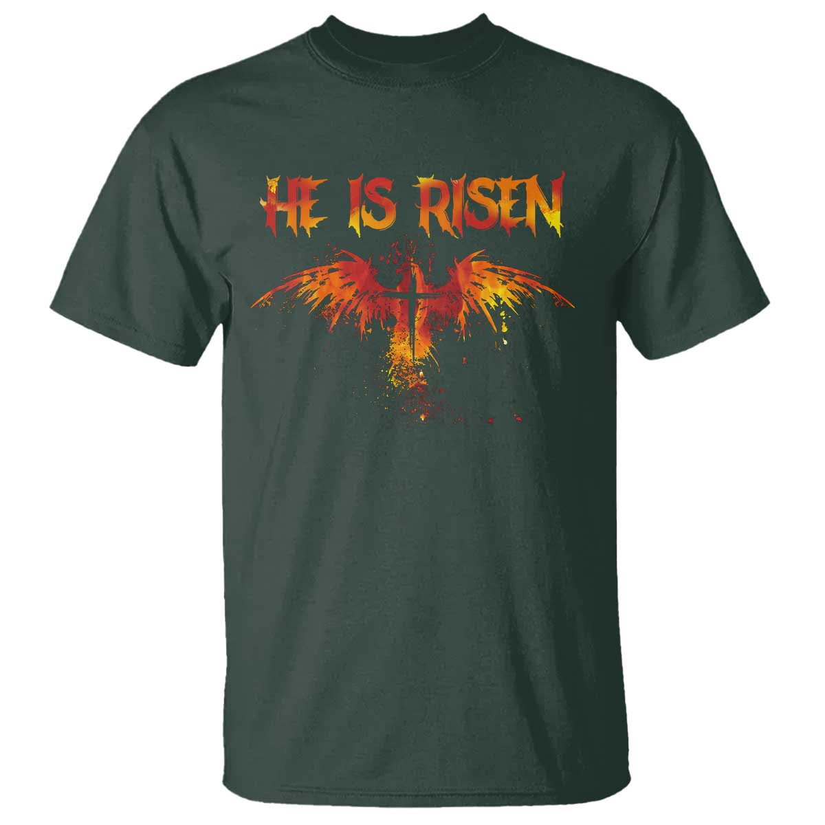 He Is Risen T Shirt Phoenix Christian Jesus Resurrection Cross TS10 Dark Forest Green Print Your Wear
