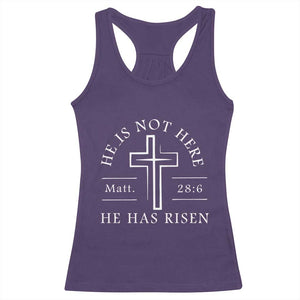 He Is Not Here He Has Risen Racerback Tank Top Jesus Christ Easter Cross Christian Matt 28:6 TS10 Purple Print Your Wear