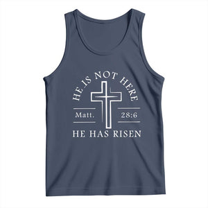 He Is Not Here He Has Risen Tank Top Jesus Christ Easter Cross Christian Matt 28:6 TS10 Navy Print Your Wear