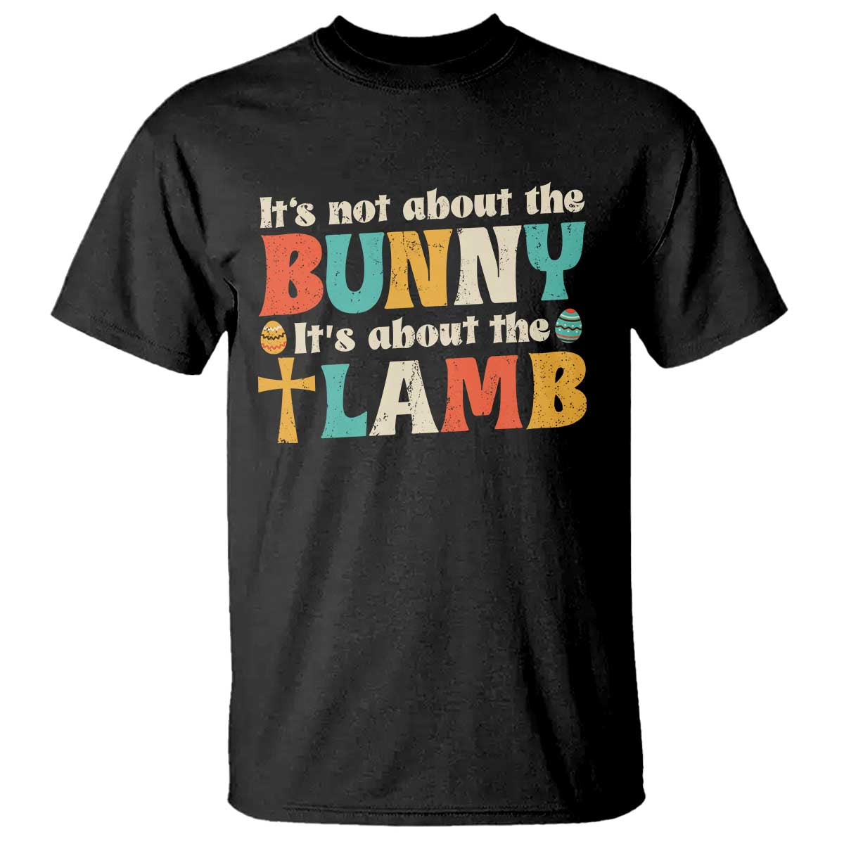 Religious Easter T Shirt Retro Its Not About The Bunny Its About The Lamb TS10 Black Print Your Wear
