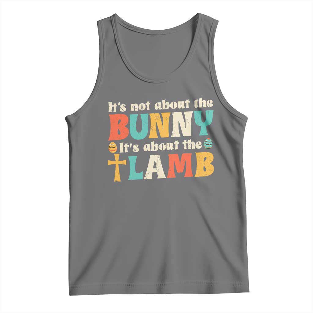 Religious Easter Tank Top Retro Its Not About The Bunny Its About The Lamb TS10 Black Heather Print Your Wear