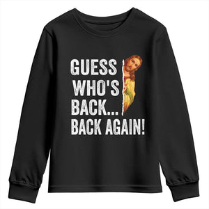 Funny Jesus Meme Quote Youth Sweatshirt Easter Guess Whos Back Funny Religious TS10 Black Print Your Wear