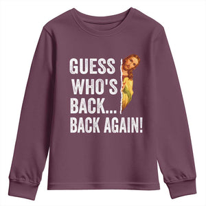 Funny Jesus Meme Quote Youth Sweatshirt Easter Guess Whos Back Funny Religious TS10 Maroon Print Your Wear
