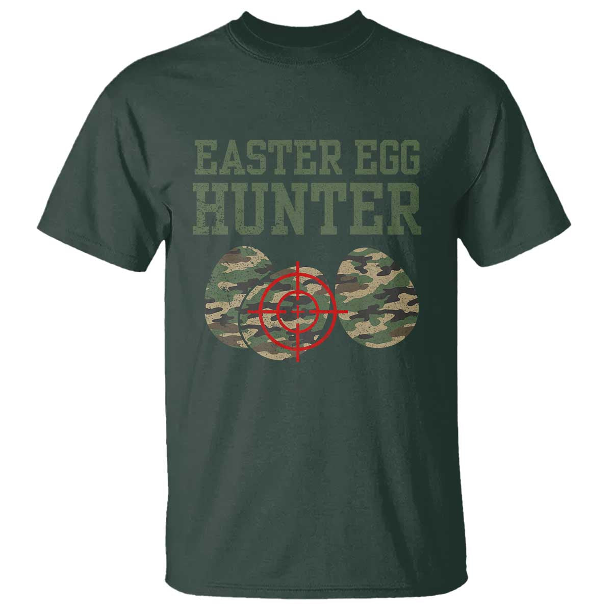 Easter Egg Hunter T Shirt Camo Funny Hunting TS10 Dark Forest Green Print Your Wear