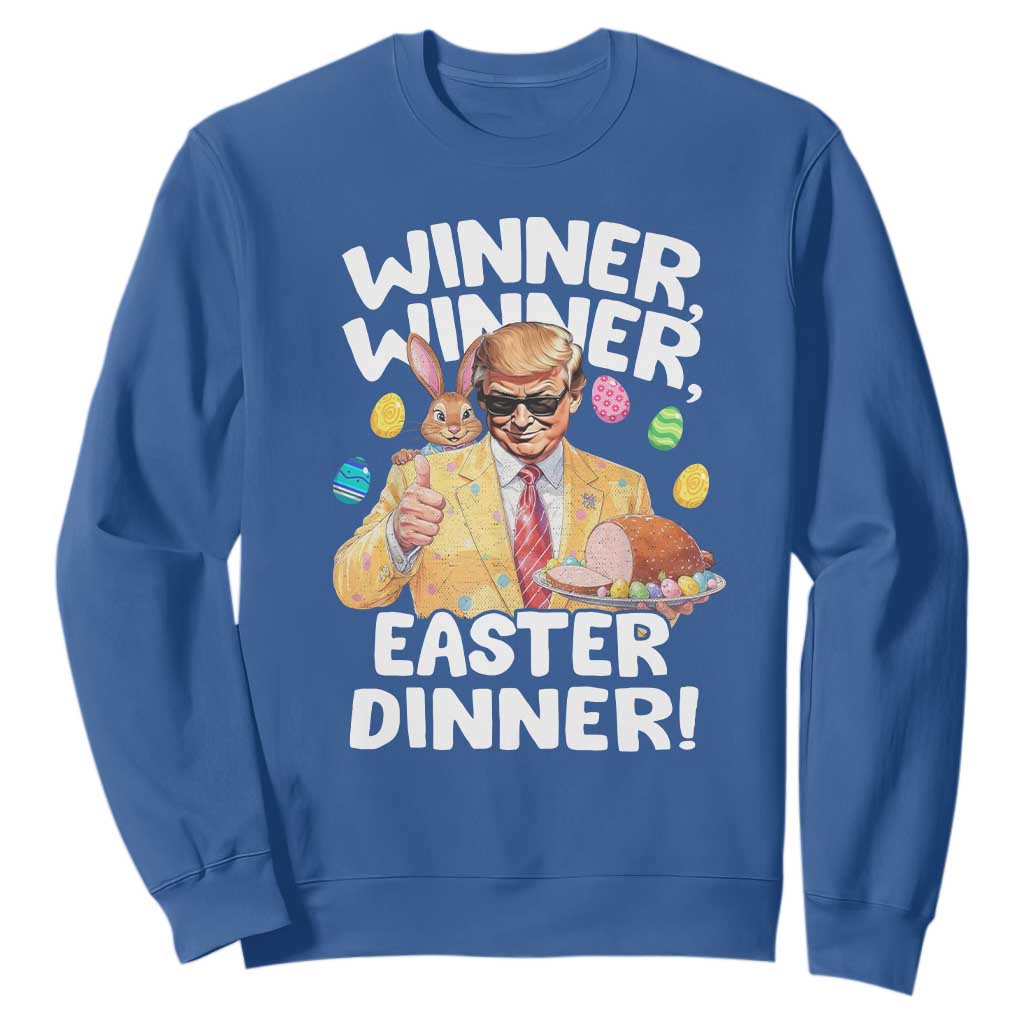 Easter Trump Sweatshirt Winner Winner Easter Dinner TS10 Royal Blue Print Your Wear