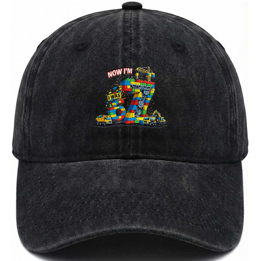 Funny 7th Birthday Building Bricks Washed Cotton Baseball Cap I Was 6 Now Im 7 Kids 67 Birthday Building Six Seven Boy TS10 Print Your Wear