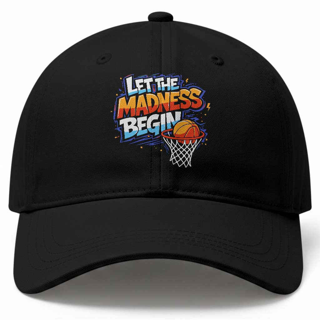 Basketball Bracket Baseball Cap Funny Let the Madness Begin Sporty Basketball Players Lovers TS10 Print Your Wear
