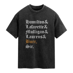 Hamilton Laurens Lafayette Mulligan Burr Sir Washed Cotton T-Shirt