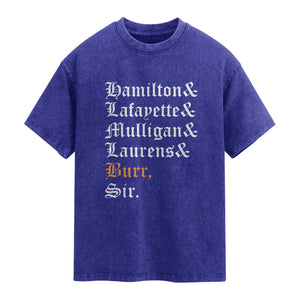Hamilton Laurens Lafayette Mulligan Burr Sir Washed Cotton T-Shirt