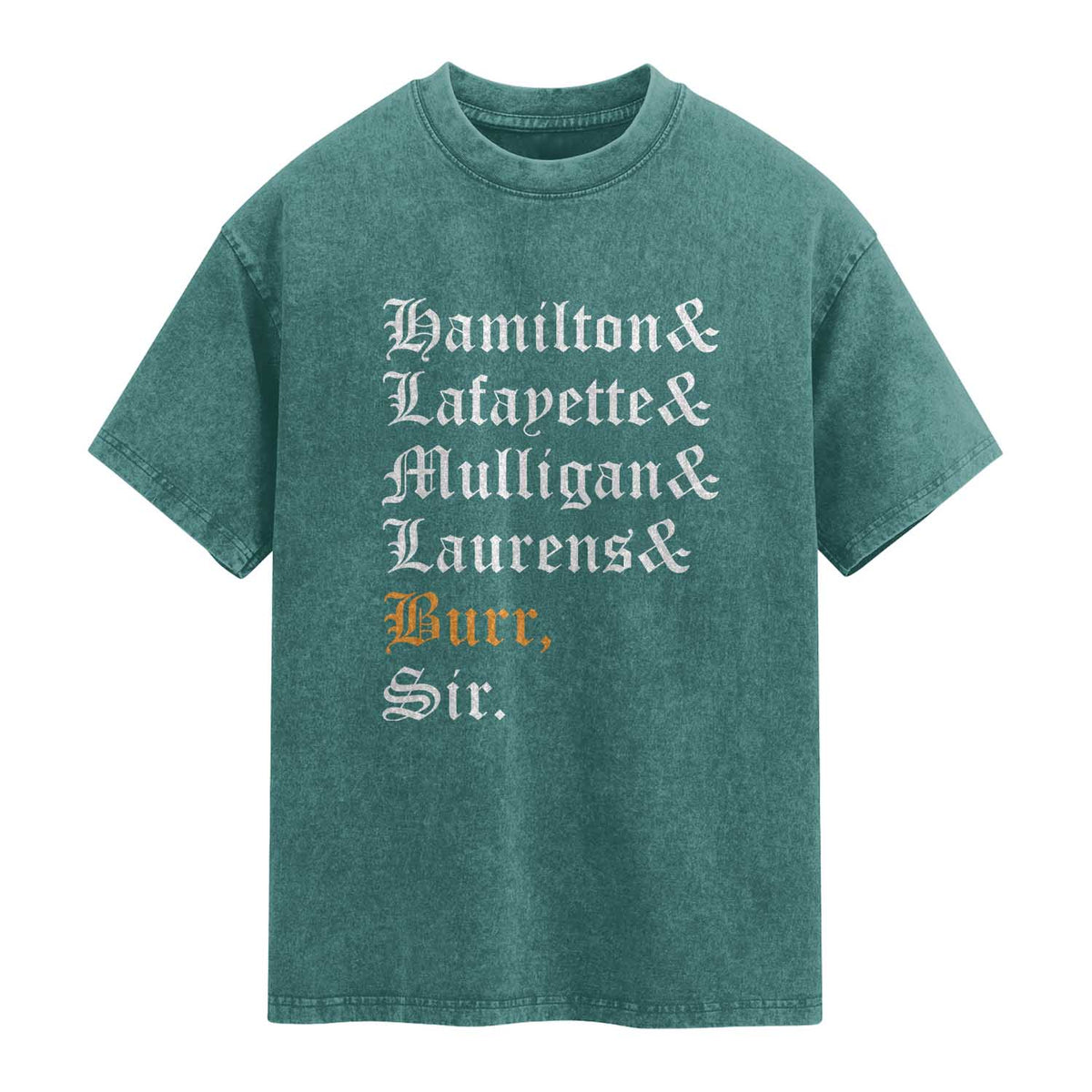 Hamilton Laurens Lafayette Mulligan Burr Sir Washed Cotton T-Shirt