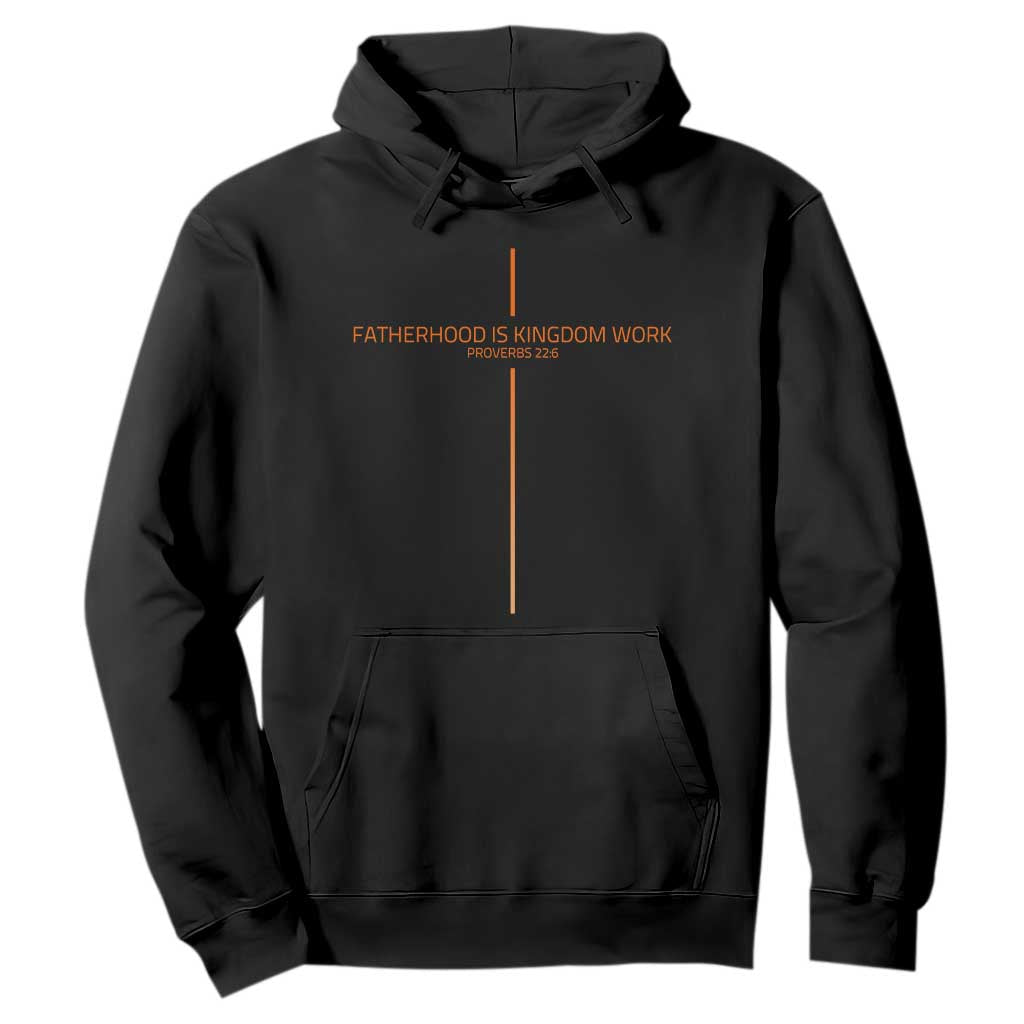 Fatherhood Is Kingdom Work Hoodie Vintage Christian Dad Cross TS10 Black Print Your Wear