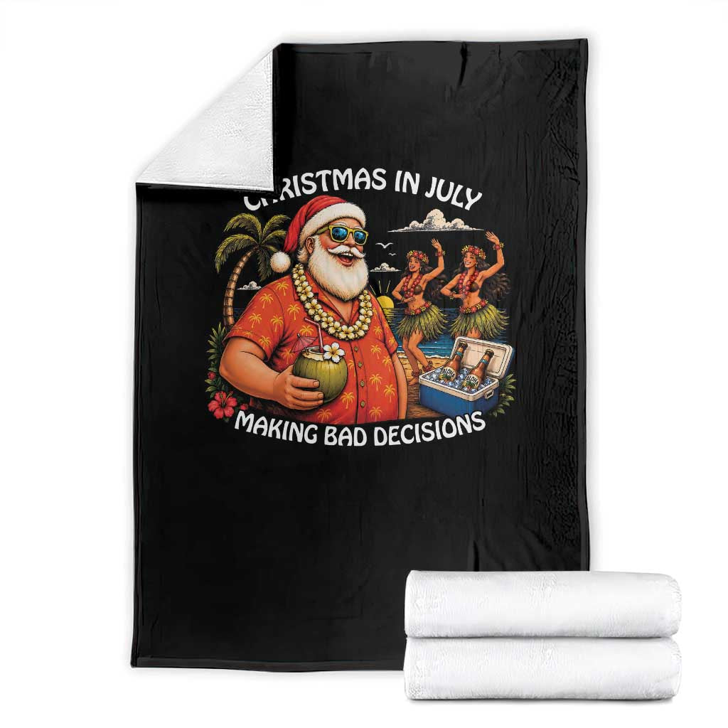 Funny Christmas in July Making Bad Decisions Throw Blanket Tropical Santa Hawaiian Summer Holiday Party TS10 Black Print Your Wear