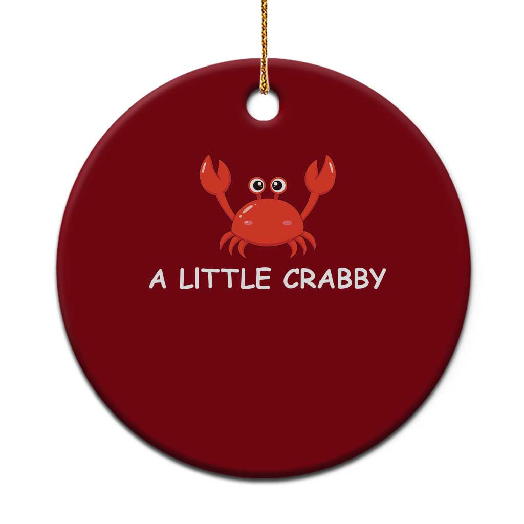 A Little Crabby Ceramic Ornament Minimalist Beach Meme Summer Aesthetic TS10 1pc Red Print Your Wear