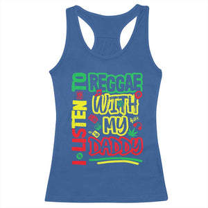 Rasta Baby Racerback Tank Top I Listen to Reggae with My Daddy TS10 Royal Blue Print Your Wear