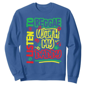 Rasta Baby Sweatshirt I Listen to Reggae with My Daddy TS10 Royal Blue Print Your Wear