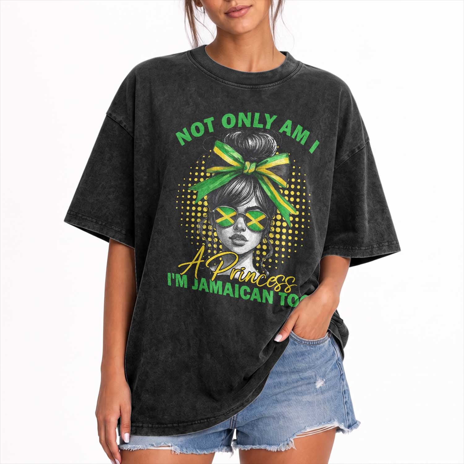 Jamaican Girl Washed Cotton T-Shirt Messy Bun Not Only Am I A Princess Im Jamaican Too