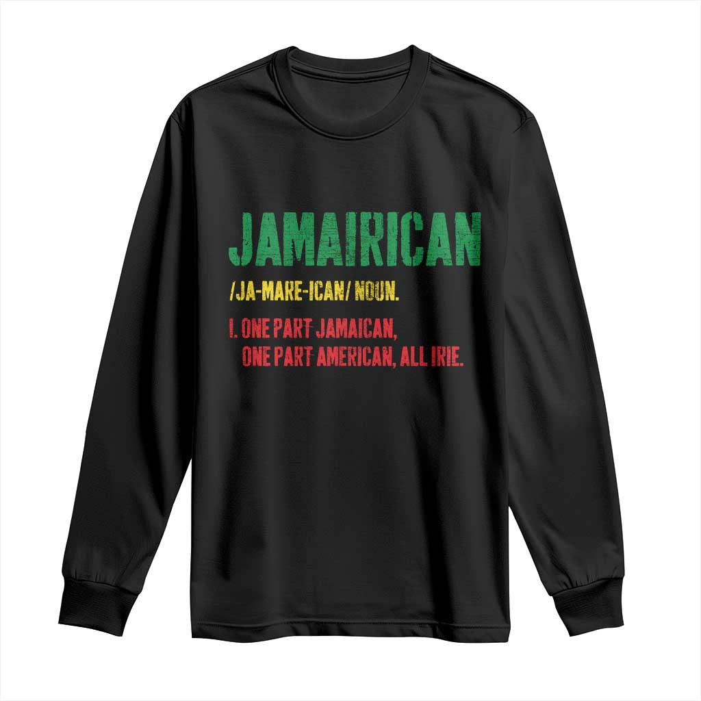 Funny Jamaican American Long Sleeve Shirt Retro Jamairican Roots TS10 Black Print Your Wear