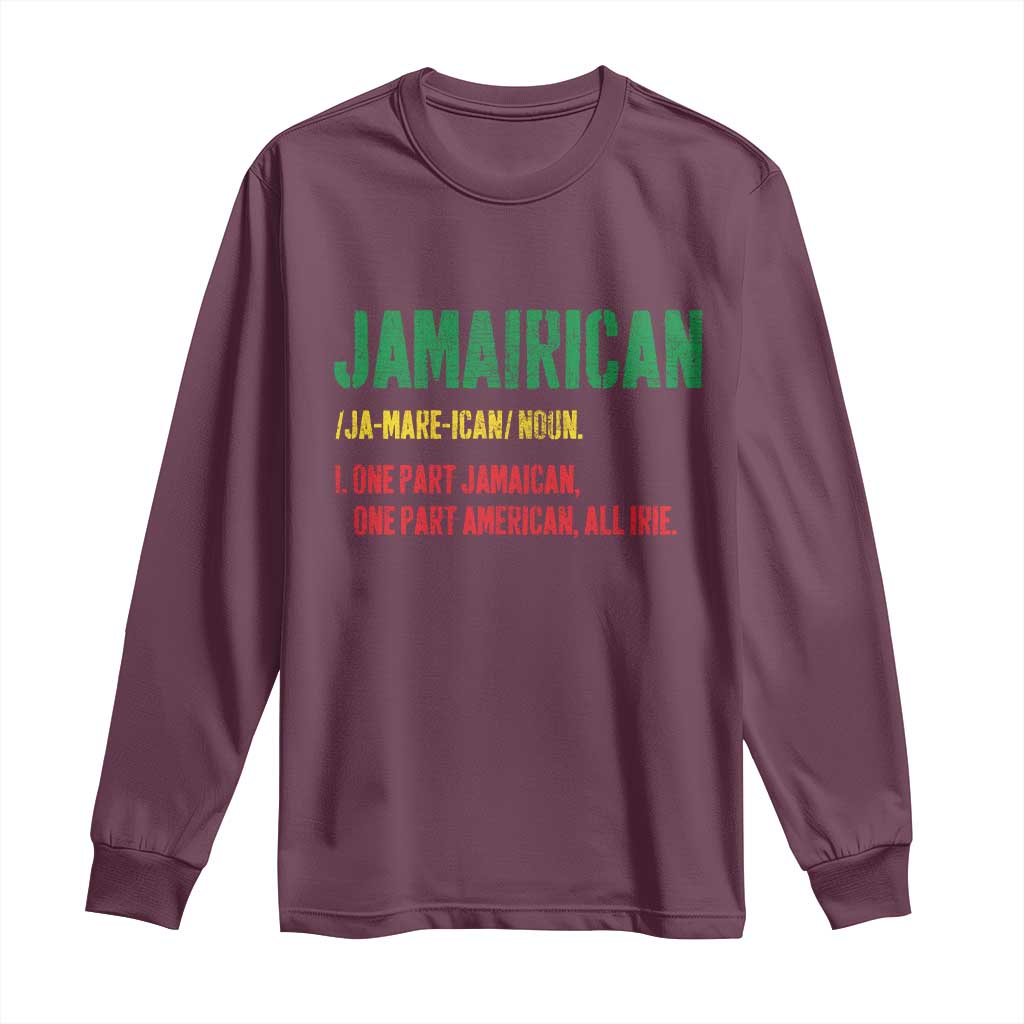 Funny Jamaican American Long Sleeve Shirt Retro Jamairican Roots TS10 Maroon Print Your Wear