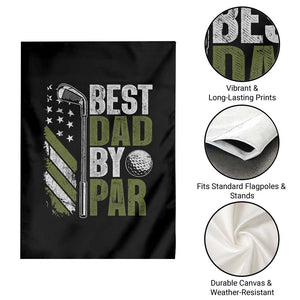 Best Dad By Par Garden Flag Dad Golf Fathers Day Gift American Flag TS10 Print Your Wear