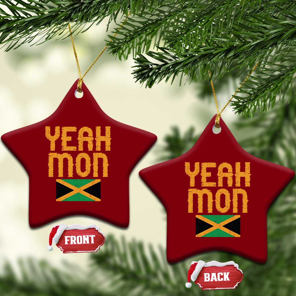 Yeah Mon Jamaican Pride Ceramic Ornament Jamaican Vacation Jamaica Reggae Roots TS10 Print Your Wear